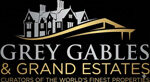 Grey Gables & Grand Estates
